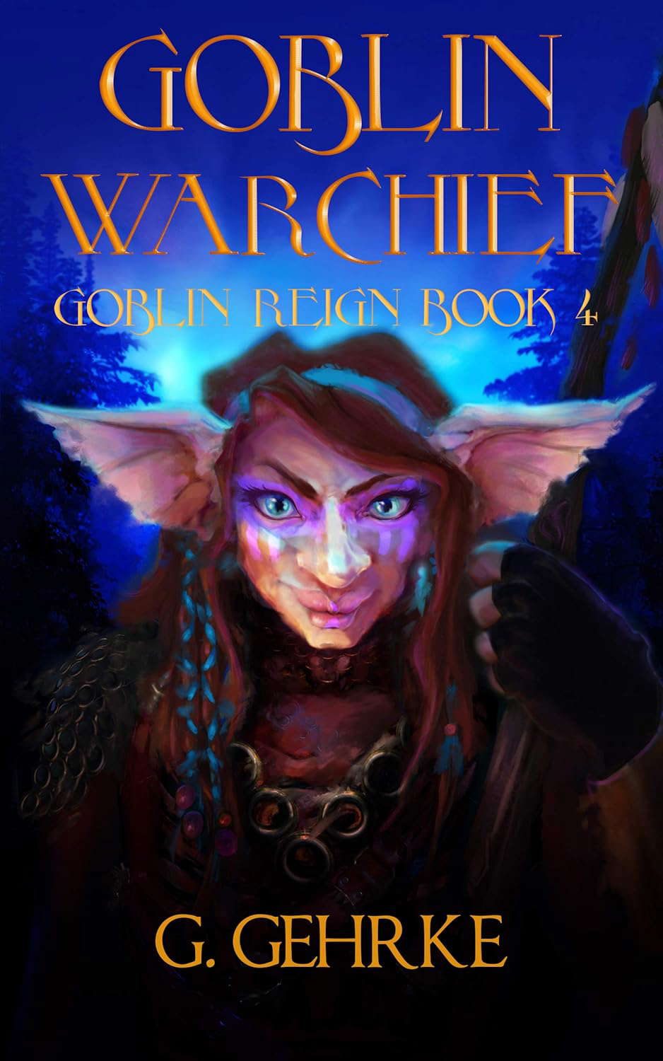 Goblin War Chief (Goblin Reign Book 4) poster