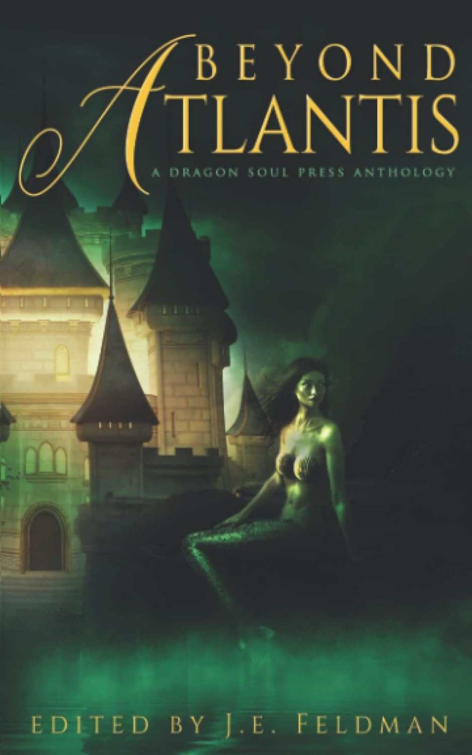 Beyond Atlantis: A Dragon Soul Press Anthology poster