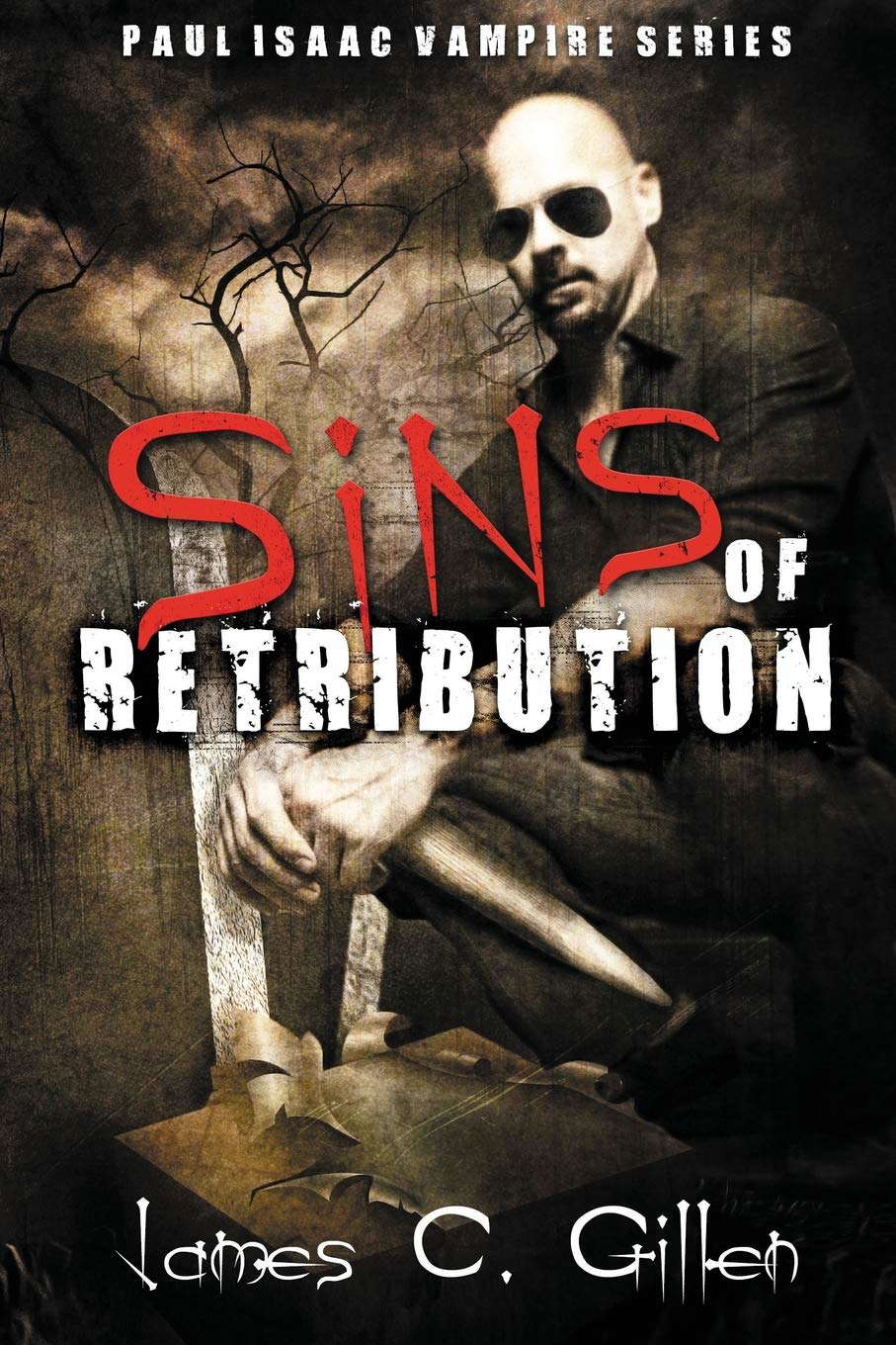 Sins of Retribution: A Paul Isaac Vampire Novel poster