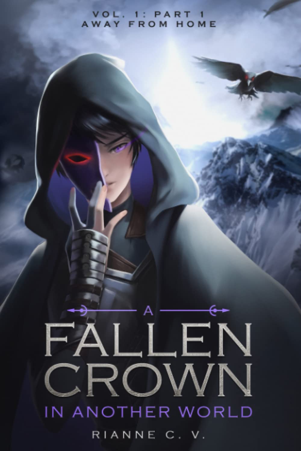 A Fallen Crown in Another World - Volume 1: Part 1: Away from Home poster