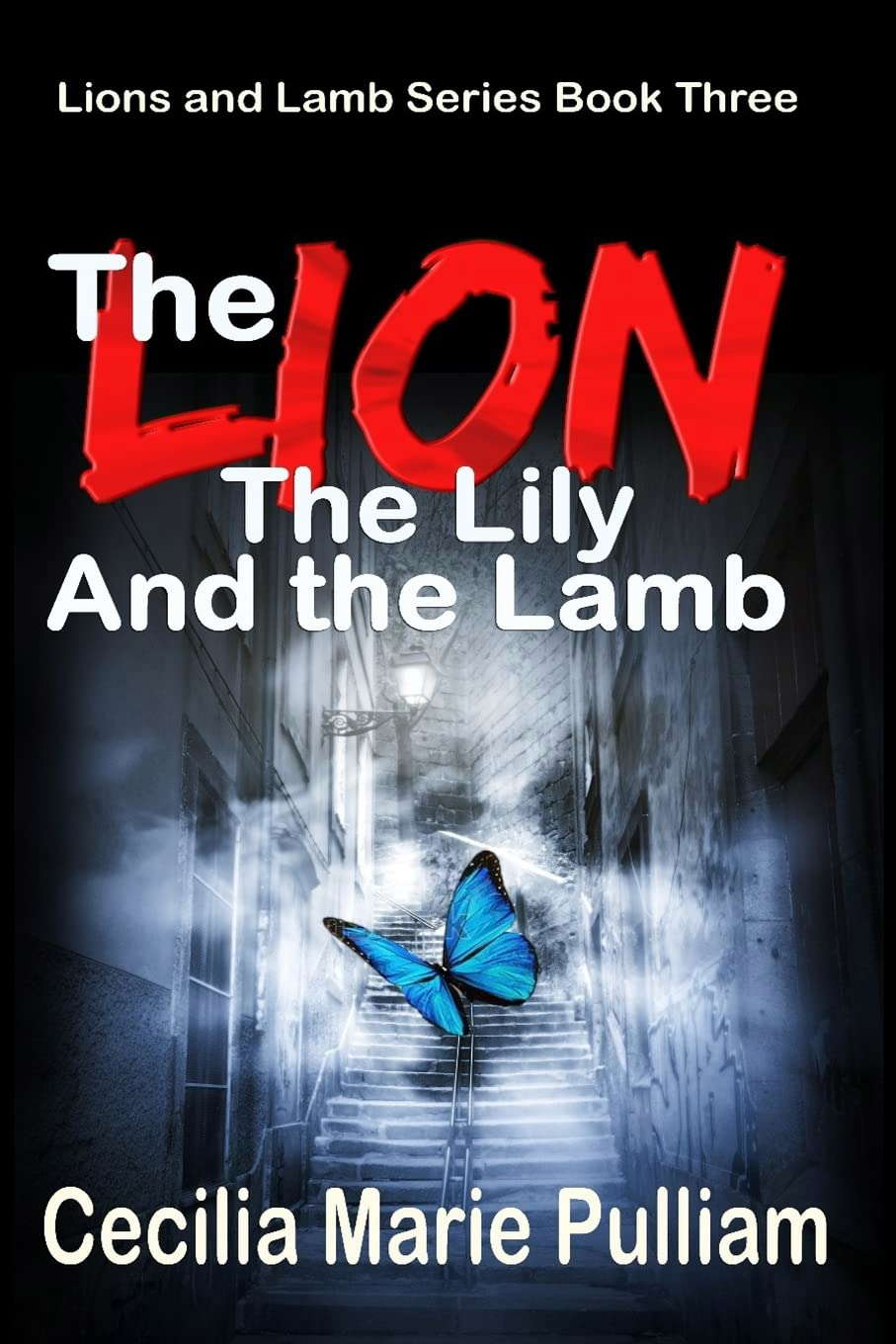 The Lion, the Lily, and the Lamb (Lions and Lambs) poster