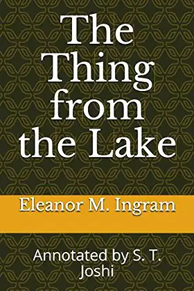 The Thing from the Lake: Introduction by S. T. Joshi poster
