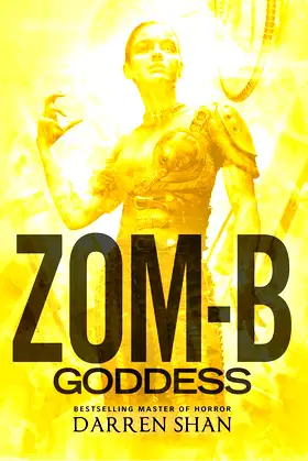 Zom-B Goddess (Zom-B series, Book 12) poster