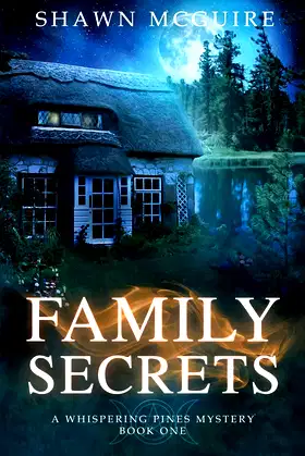 Family Secrets: A Whispering Pines Mystery poster
