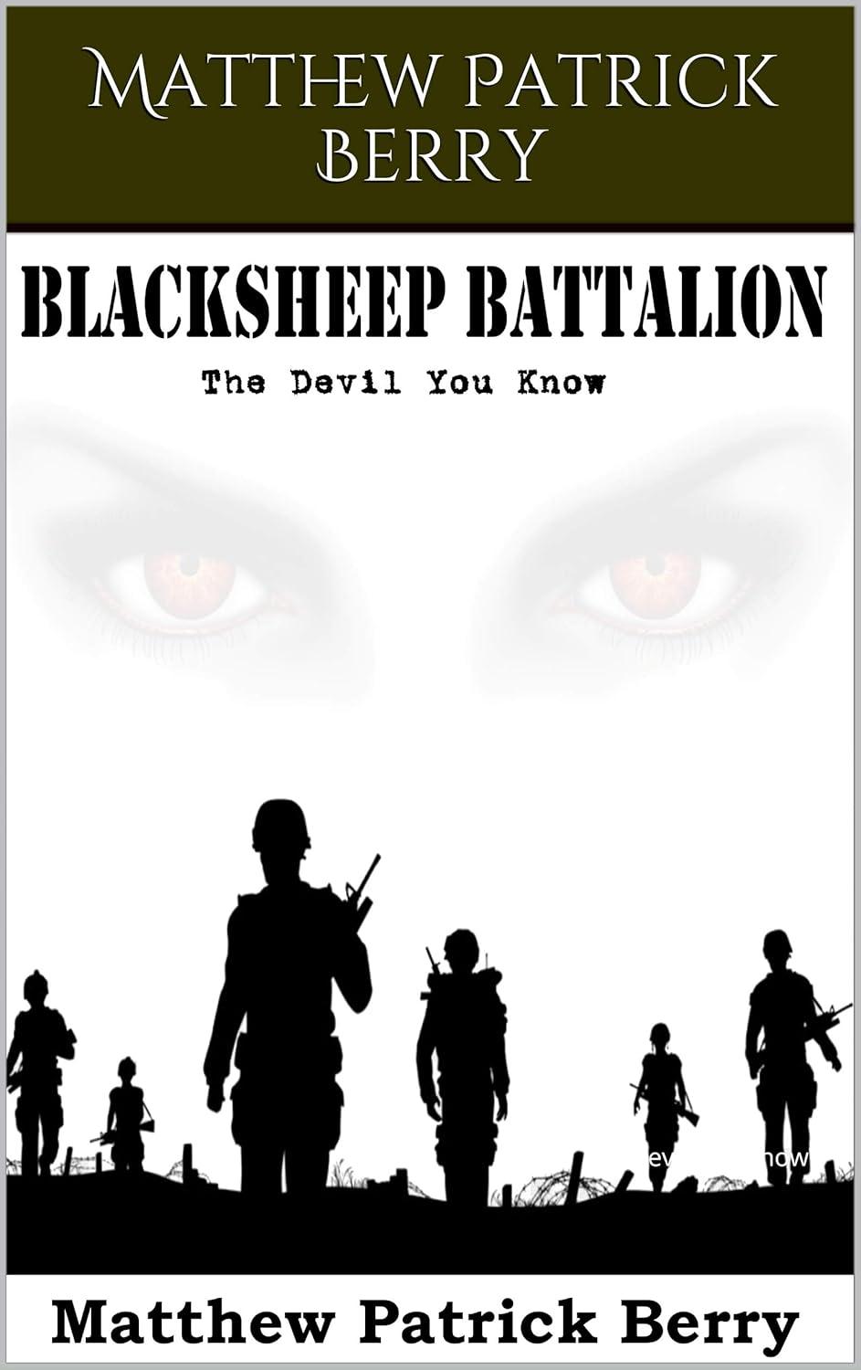Black Sheep Battalion #1: The Devil You Know poster