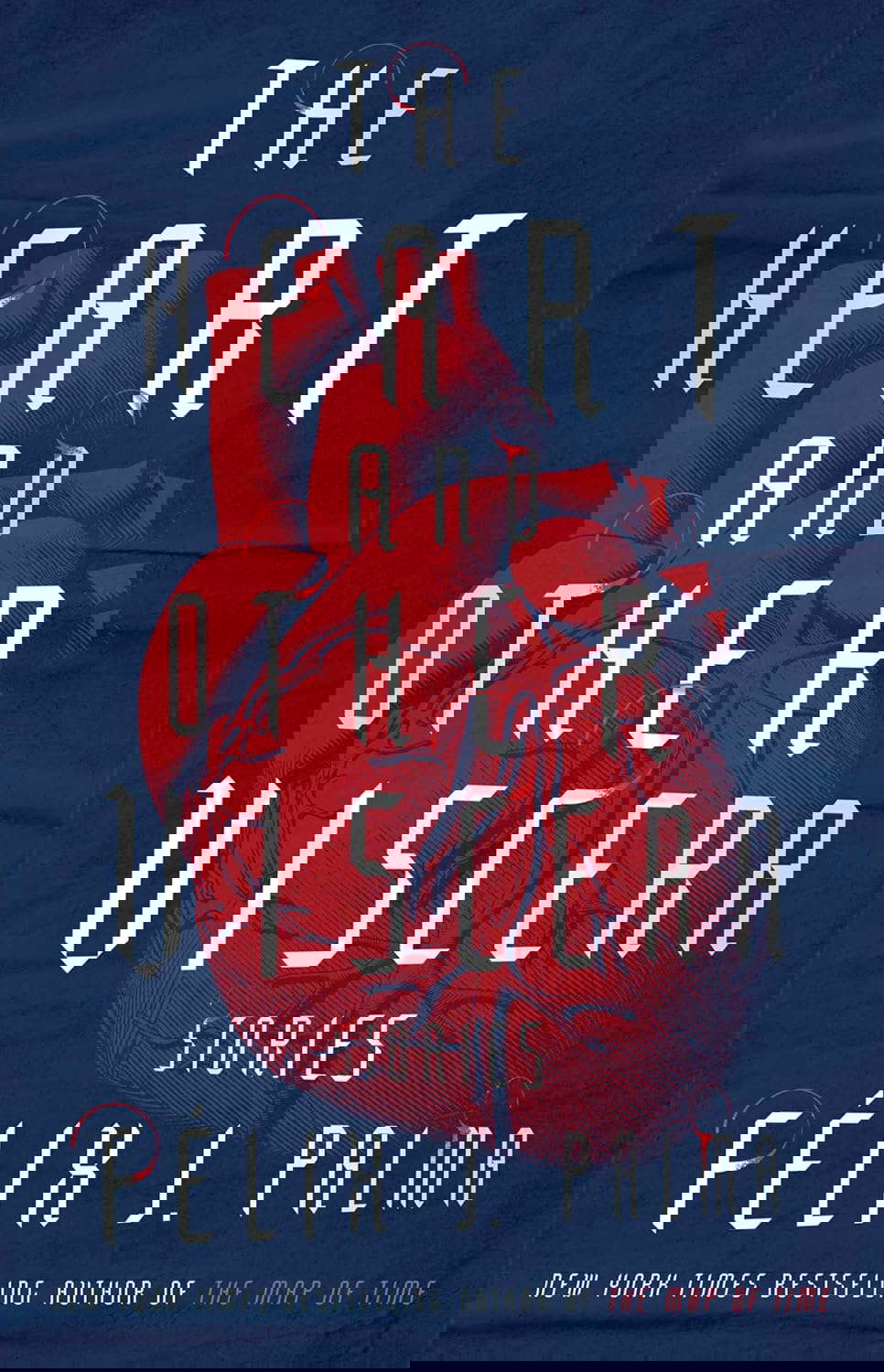 The Heart and Other Viscera: Stories poster