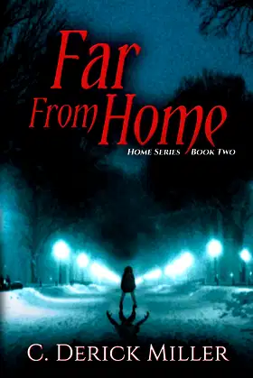 Far From Home (Home Series) poster