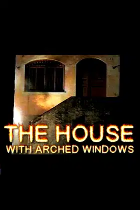 The House with Arched Windows poster