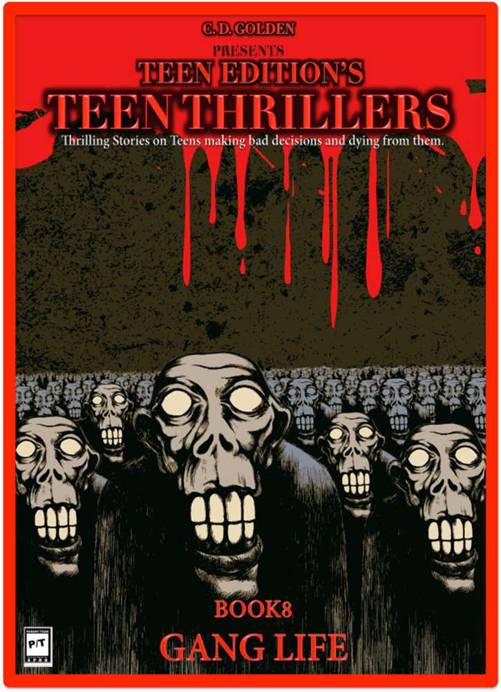 Teen Thrillers: Gang Life (Book 8) poster