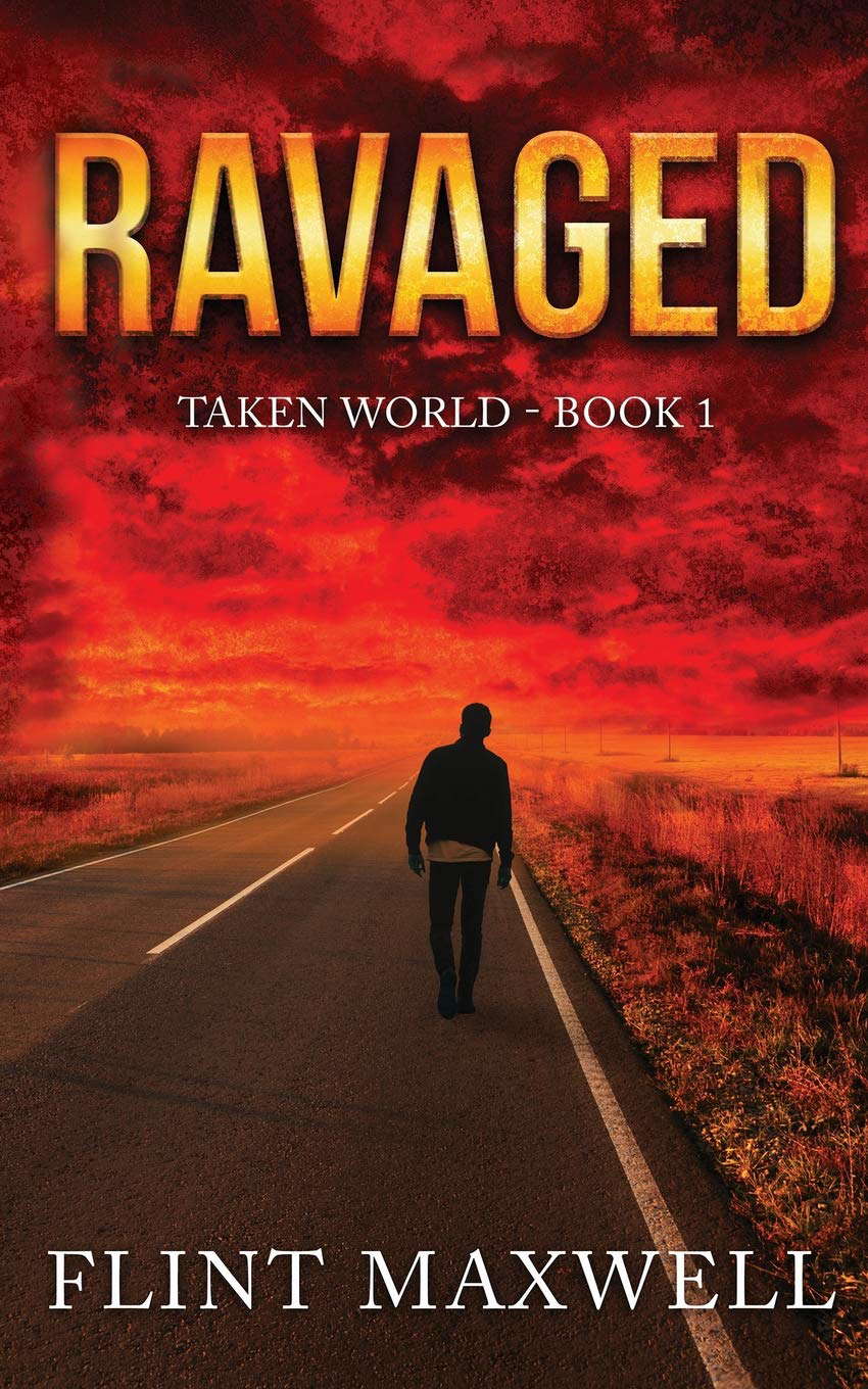 Ravaged: A Post-Apocalyptic Thriller (Taken World) poster