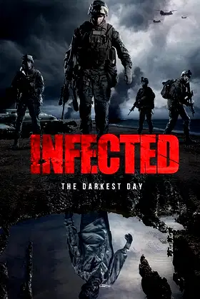 Infected: The Darkest Day poster