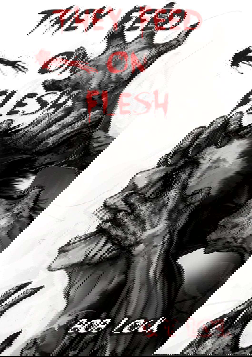 They Feed On Flesh poster