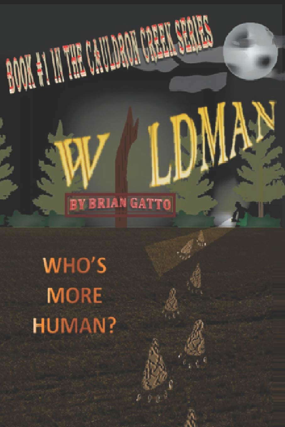 Wildman: Book #1 in the Cauldron Creek Series poster