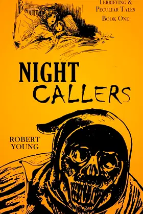 Night Callers (Terrifying & Peculiar Tales) poster