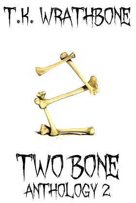 Two Bone: Anthology 2 poster