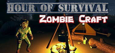 Hour of Survival: Zombie Craft capsule