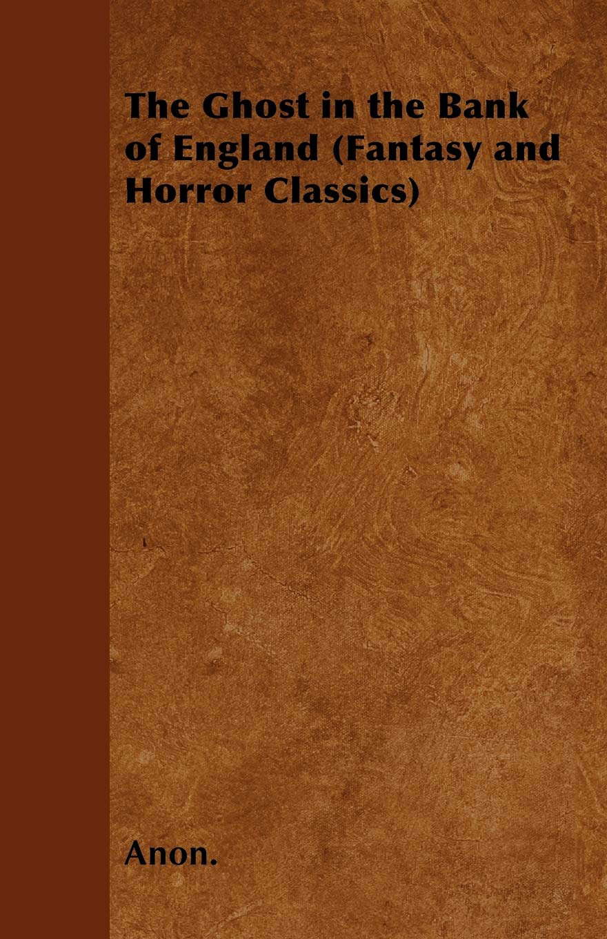The Ghost in the Bank of England (Fantasy and Horror Classics) poster