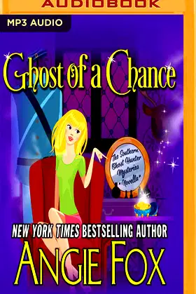 Ghost of a Chance (Southern Ghost Hunter Mysteries) poster