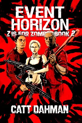 Event Horizon: Z Is For Zombie Book 2 poster