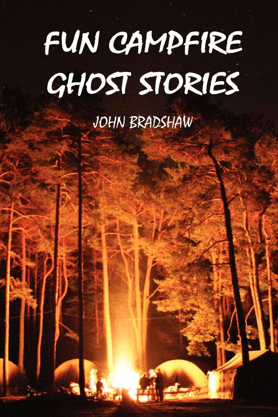 FUN CAMPFIRE GHOST STORIES poster