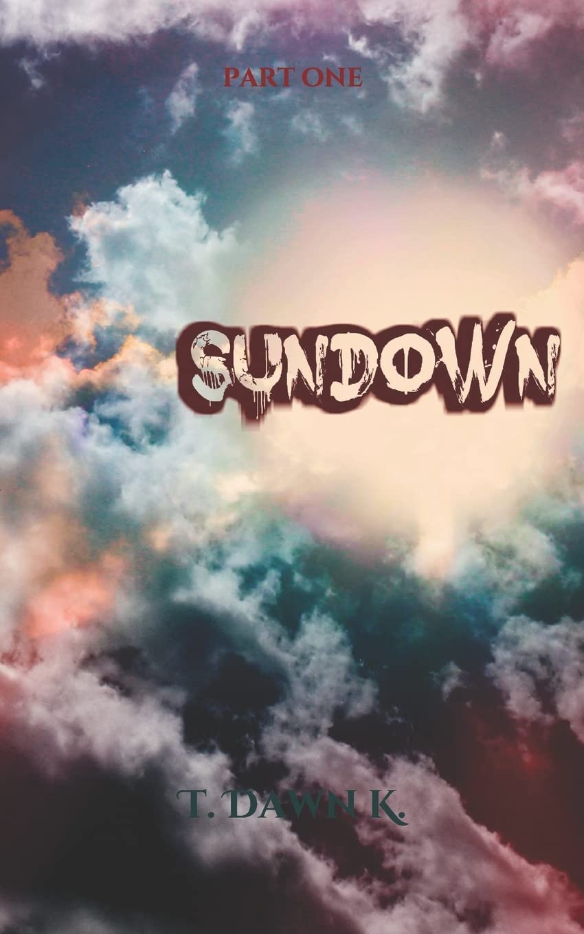 SunDown: Part One (Apocalypse Chronicles) poster