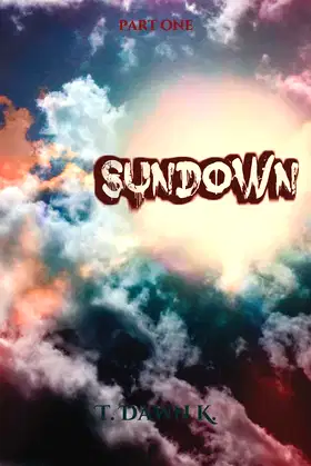 SunDown: Part One (Apocalypse Chronicles) poster