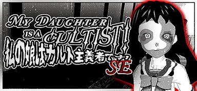 MY DAUGHTER IS A CULTIST! SE capsule