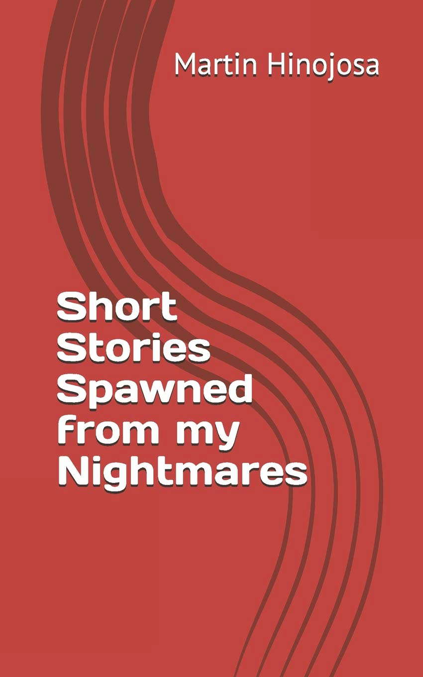 Short Stories Spawned from my Nightmares poster