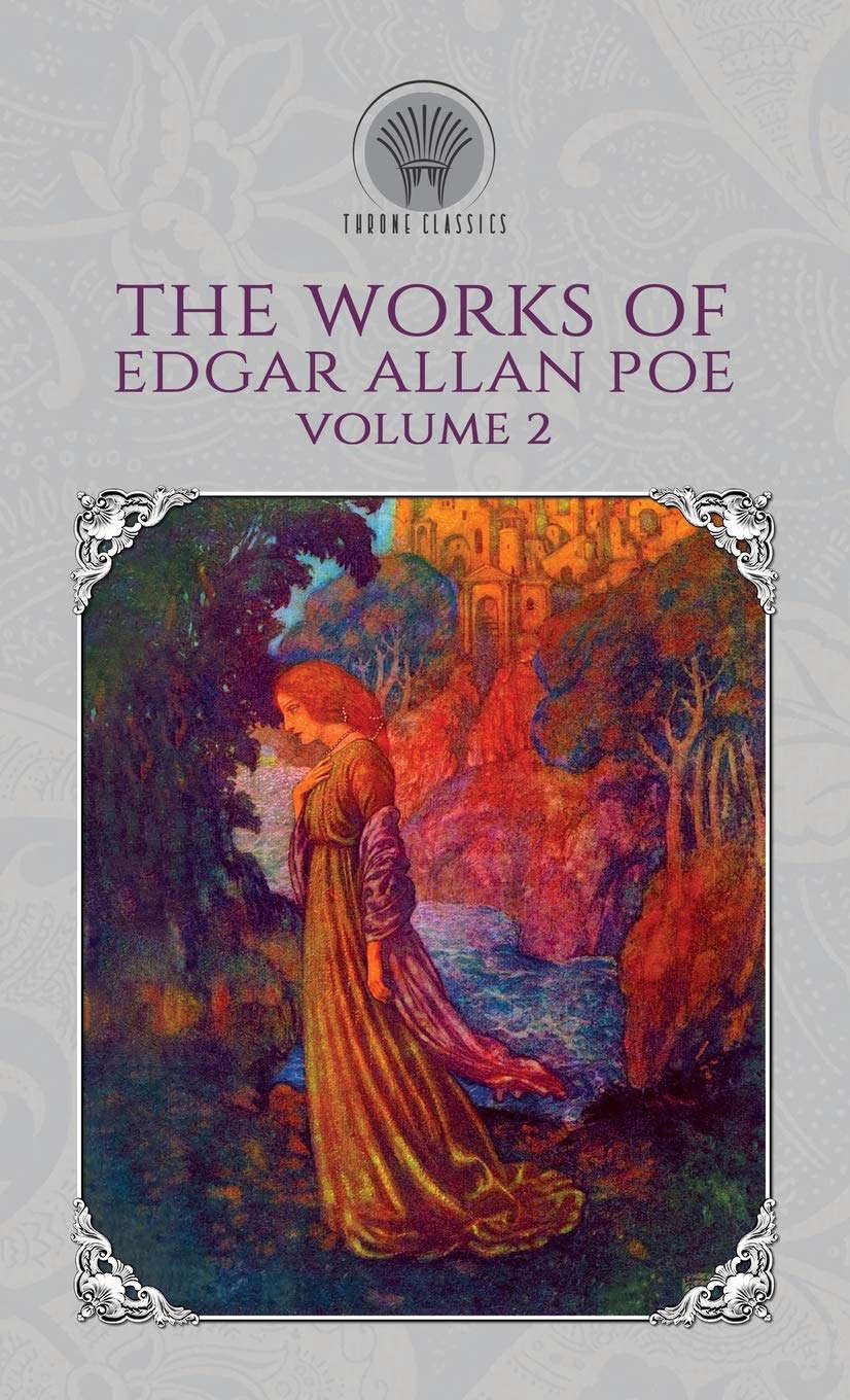 The Works of Edgar Allan Poe Volume 2 (Throne Classics) poster