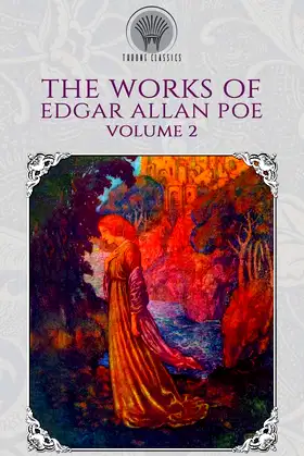 The Works of Edgar Allan Poe Volume 2 (Throne Classics) poster