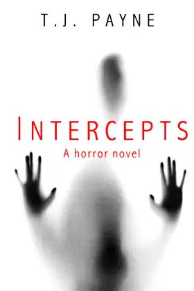 Intercepts: A horror novel poster