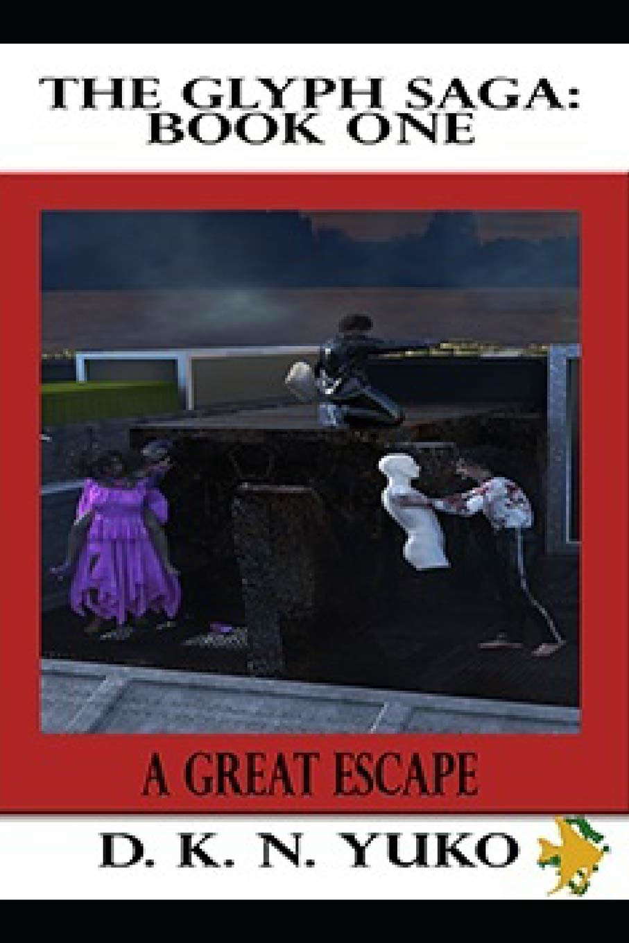The Glyph Saga: Book One: A Great Escape poster