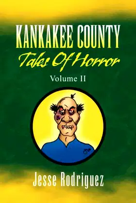 Kankakee County Tales of Horror (2) poster