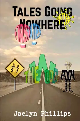 Tales Going Nowhere poster