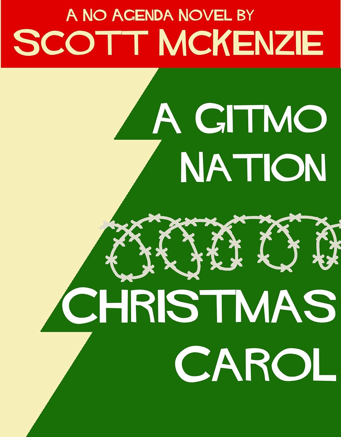 A Gitmo Nation Christmas Carol (A No Agenda Novel) poster