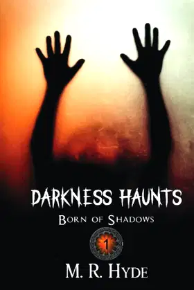 Darkness Haunts (Born of Shadows) poster