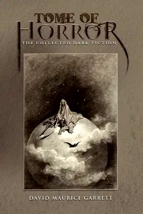 TOME OF HORROR: The Collected Dark Fiction poster