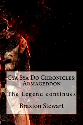 Cya Sya Do Chronicles: Armageddon: The legend continues (Volume 2) poster