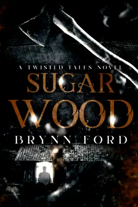 Sugar Wood: A Twisted Tales Novel poster