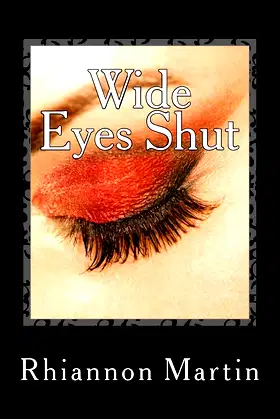 Wide Eyes Shut (Behind Closed Eyes) poster