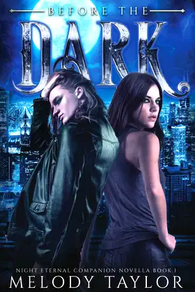 Before the Dark (Night Eternal) poster