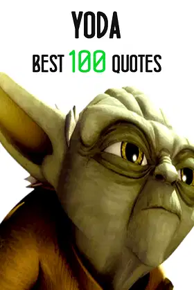 Yoda - Best 100 Quotes poster