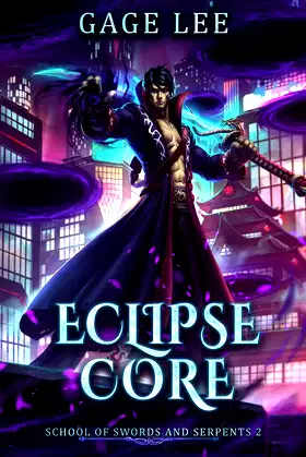 Eclipse Core (School of Swords and Serpents) poster