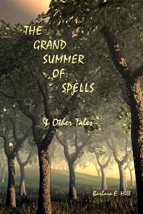 The Grand Summer of Spells & Other Tales poster