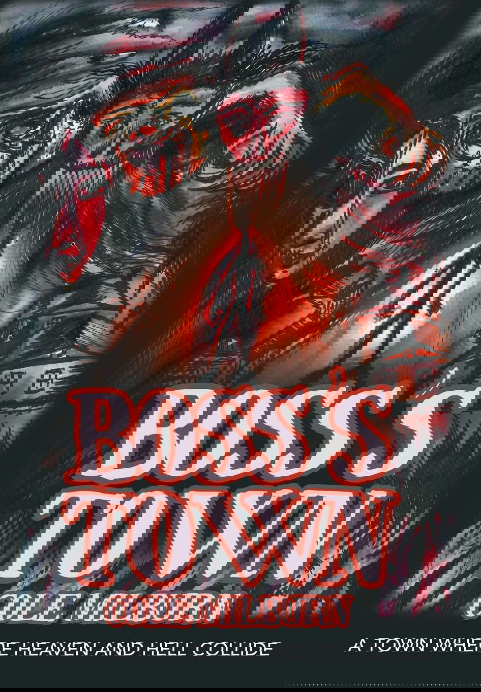 Boss's Town: A Town Where Heaven and Hell Collide poster
