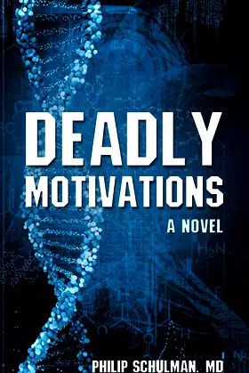 Deadly Motivations: A Novel poster