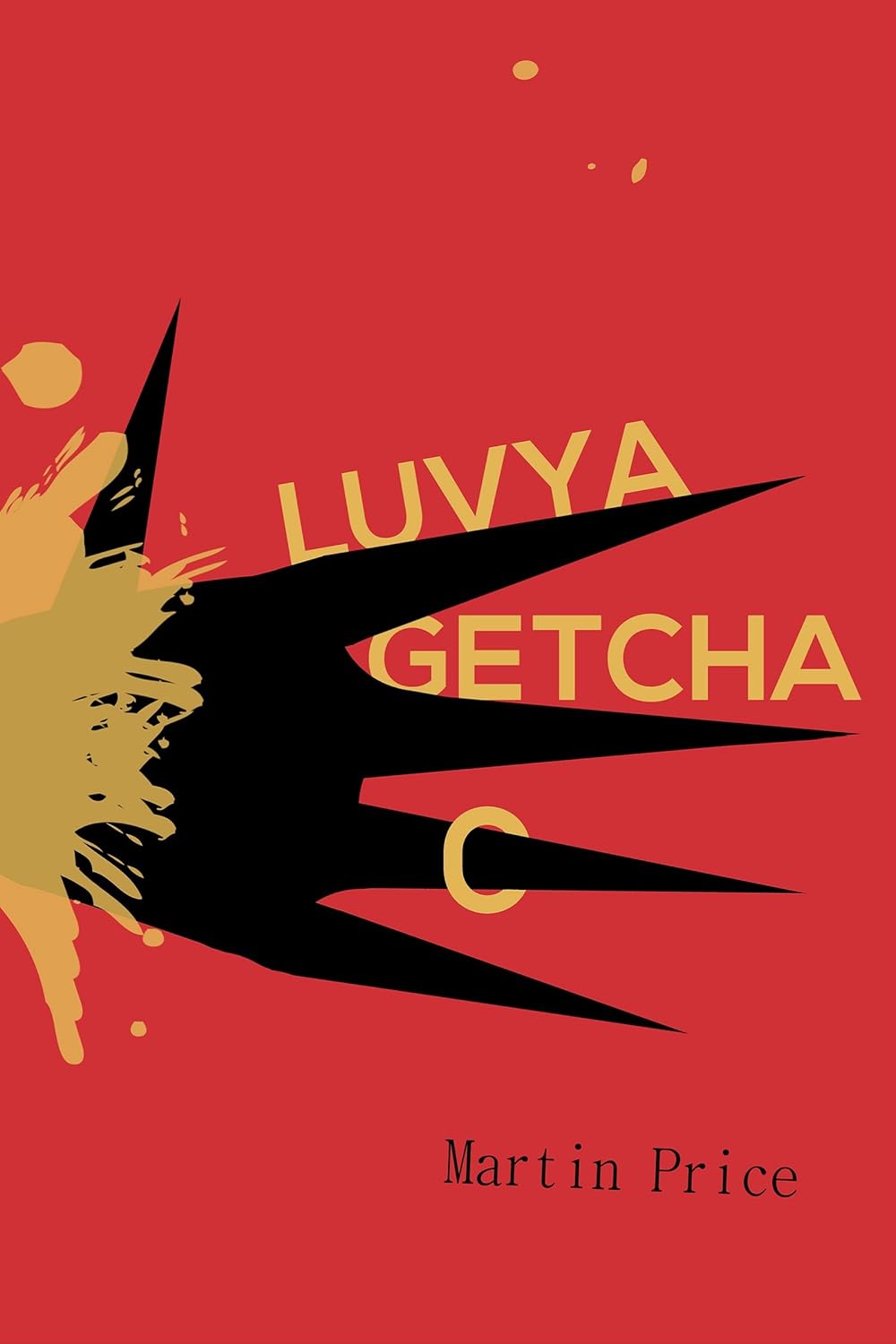 Luvya Getcha poster