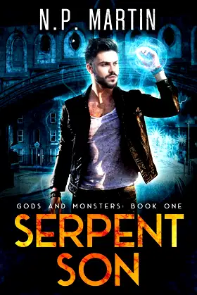 Serpent Son (Gods and Monsters: An Urban Fantasy Trilogy) poster