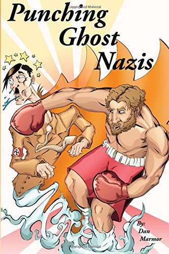 Punching Ghost Nazis (Dan Marmor Mystery Box) poster