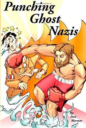 Punching Ghost Nazis (Dan Marmor Mystery Box) poster